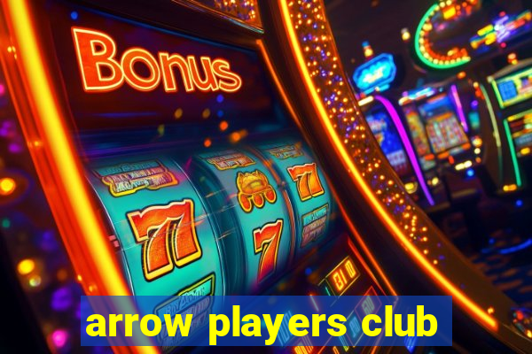 arrow players club