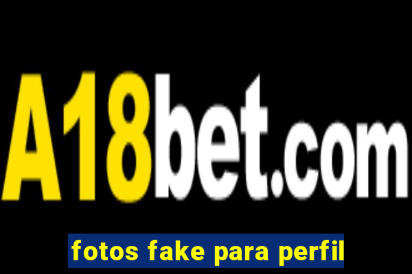 fotos fake para perfil