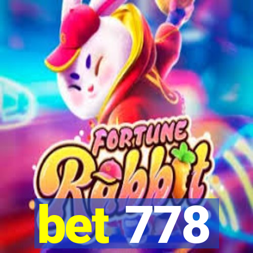 bet 778