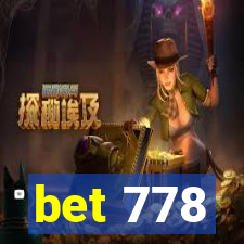 bet 778