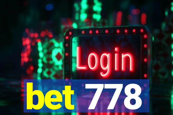 bet 778