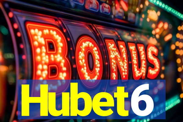 Hubet6