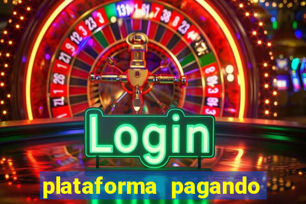 plataforma pagando fortune tiger