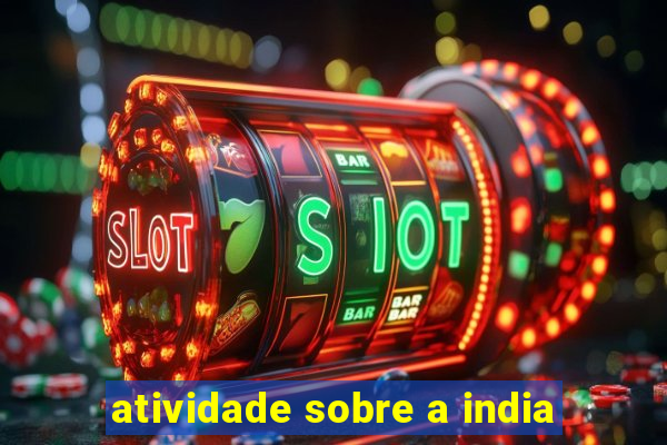 atividade sobre a india