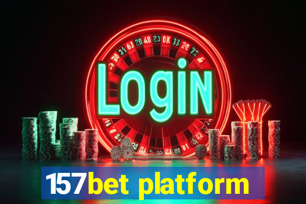 157bet platform