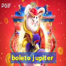 boleto jupiter