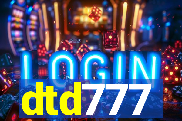 dtd777