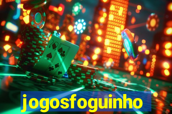 jogosfoguinho