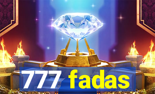 777 fadas