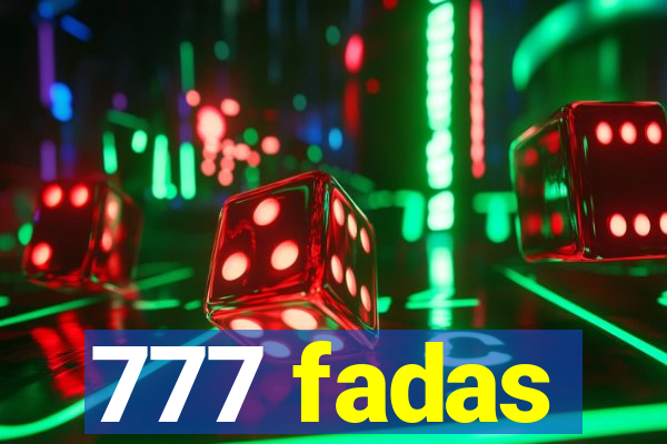 777 fadas