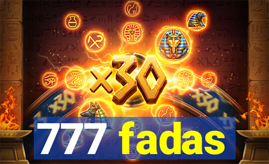 777 fadas