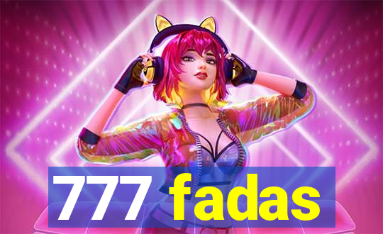 777 fadas