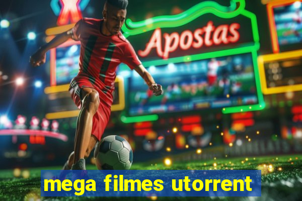 mega filmes utorrent