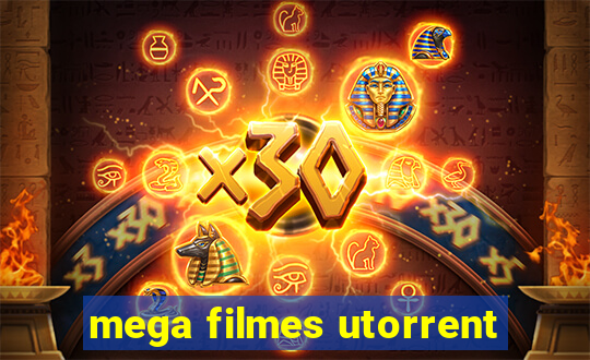 mega filmes utorrent