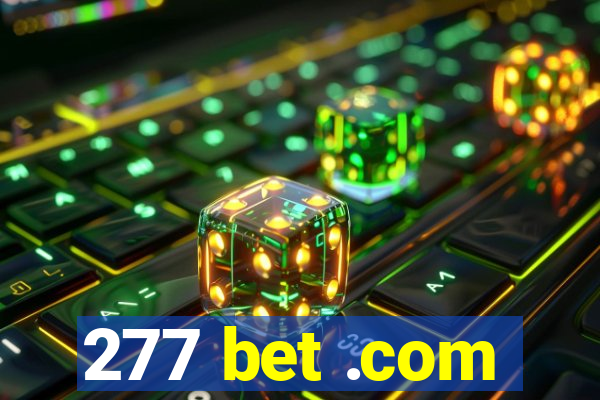 277 bet .com