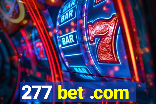 277 bet .com