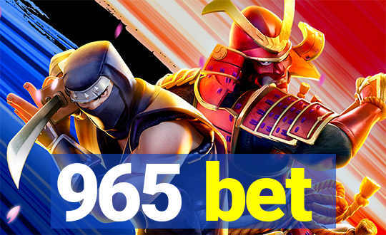 965 bet