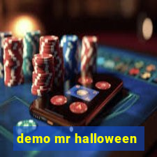 demo mr halloween