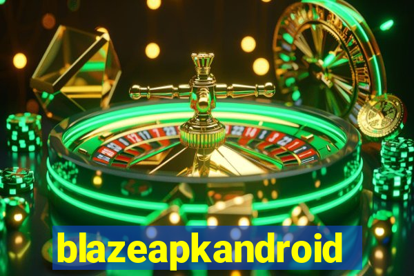 blazeapkandroid