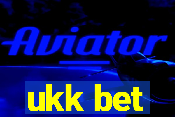 ukk bet