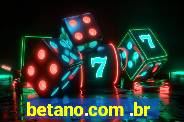 betano.com .br