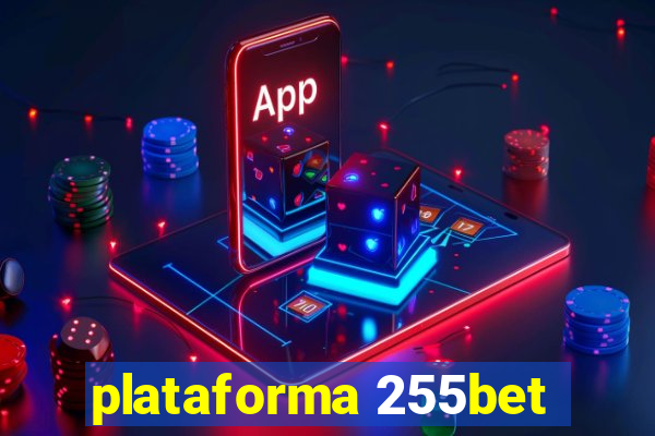 plataforma 255bet