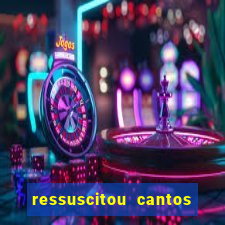 ressuscitou cantos do caminho neocatecumenal pdf