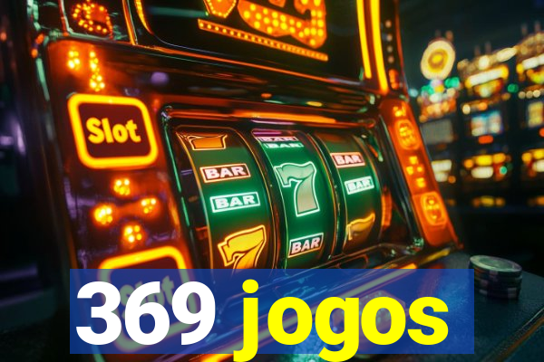 369 jogos