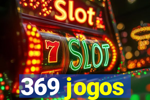 369 jogos