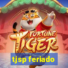 tjsp feriado