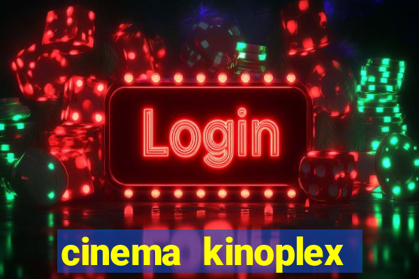 cinema kinoplex norte shopping