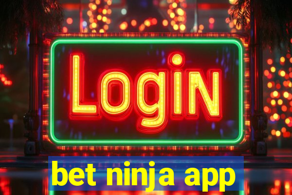 bet ninja app