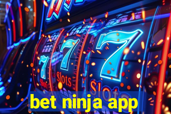 bet ninja app