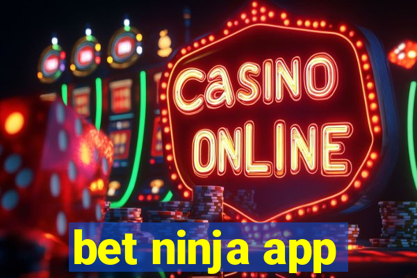 bet ninja app