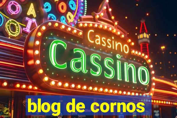 blog de cornos