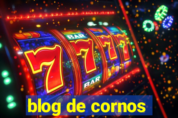 blog de cornos