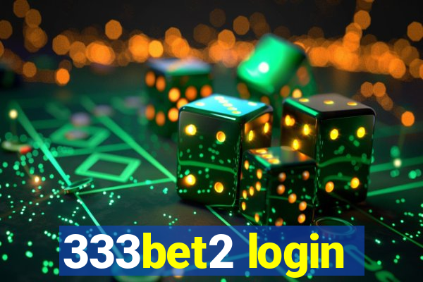 333bet2 login