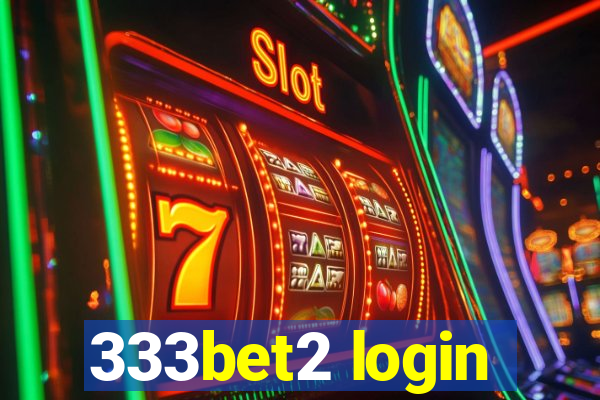 333bet2 login