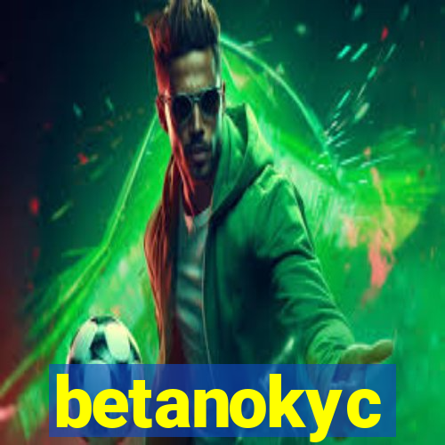 betanokyc