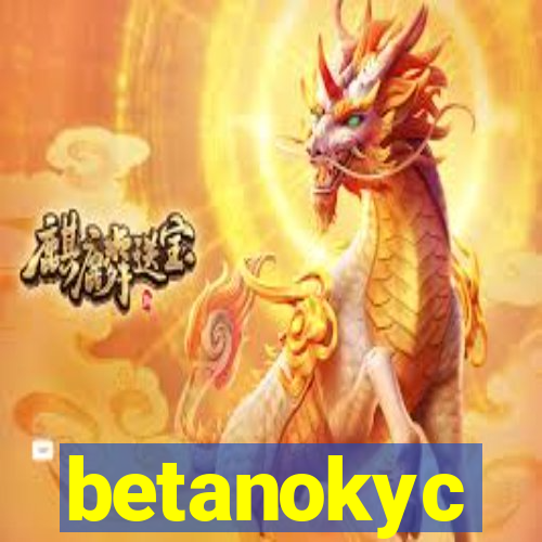 betanokyc