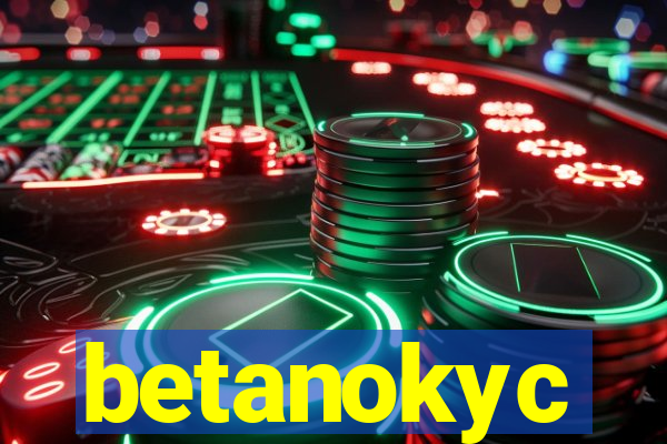 betanokyc