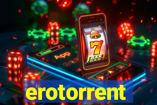 erotorrent