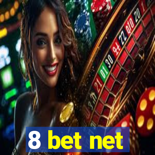 8 bet net