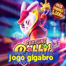 jogo gigabro