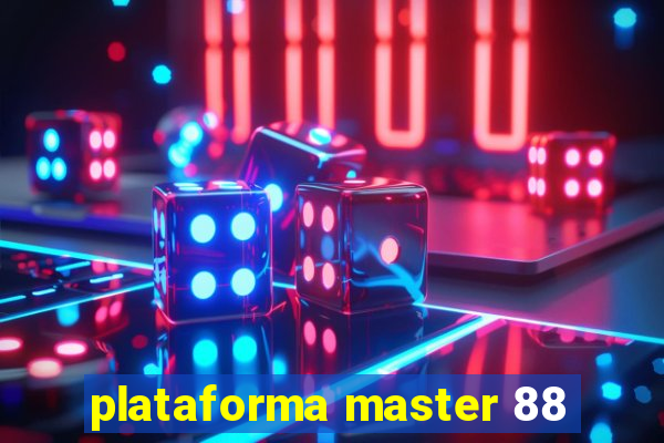 plataforma master 88