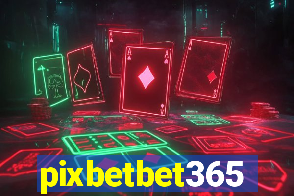 pixbetbet365