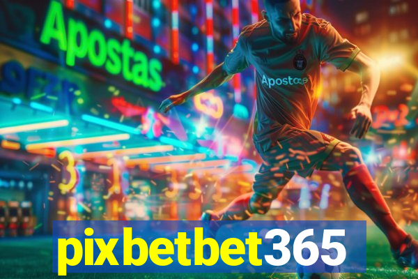 pixbetbet365