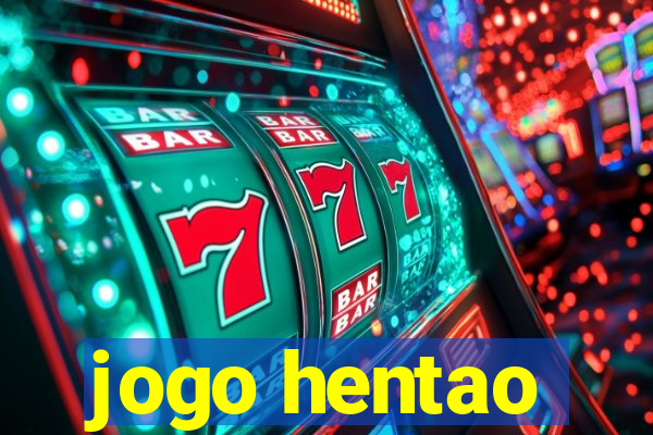 jogo hentao