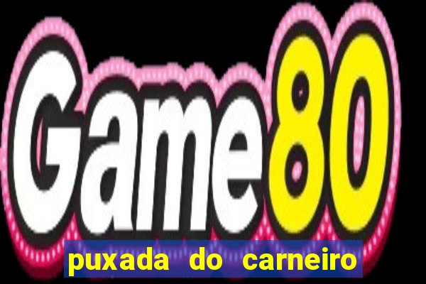 puxada do carneiro no jogo do bicho