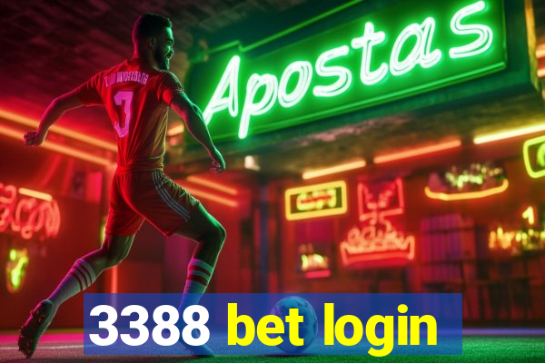 3388 bet login